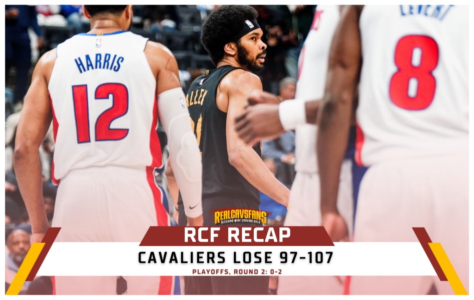 RCF Recap: Cavs breakdown in Motown, 97-107