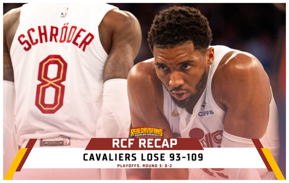 RCF Recap: Cavs get rolled by role players, 93-109
